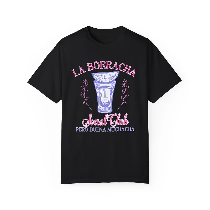 Borracha Social Club T-shirt Pero Buenas Muchachas Fashionable Trendy Casual