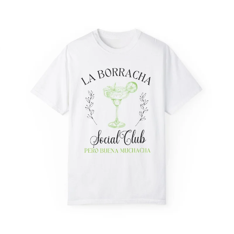 Borracha Social Club T-shirt Pero Buenas Muchachas Anti-Shrink Durable Soft