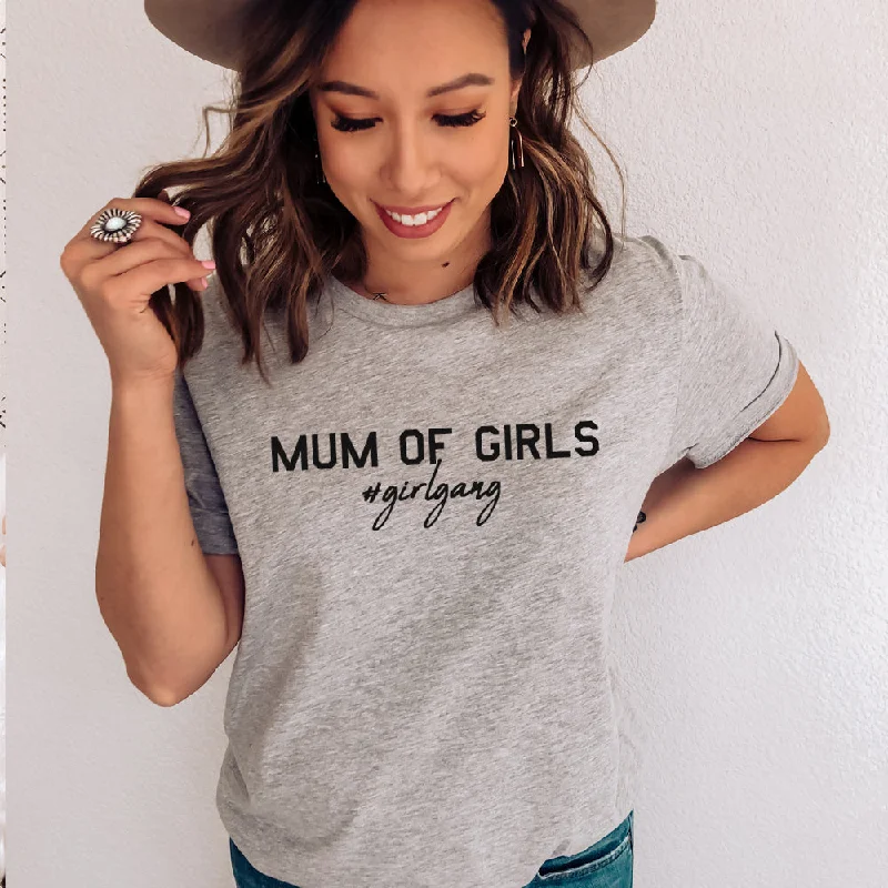 Mum of Girls (#GirlGang) T-Shirt (MRK X) Welt Pockets Slit Pockets