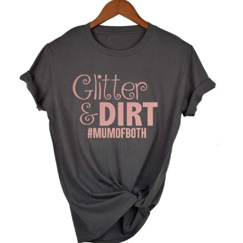 Glitter and Dirt Mum Of Both T-Shirt (MRK X) Graphic T-Shirt Round Neck Polyester