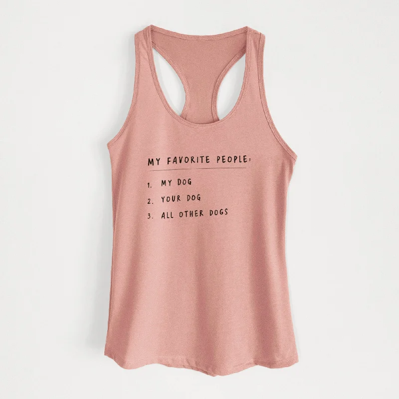 My Favorite People: Dogs - Women's Racerback Tanktop yoga tank top